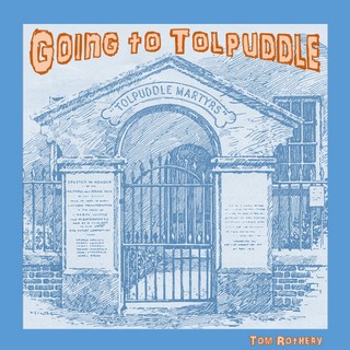 Going to Tolpuddle Album Cover